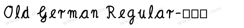Old German Regular字体转换